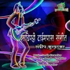 About Zadipatti Timepass Sangeet Song